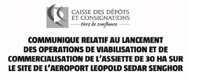 VIABILISATION ET COMMERCIALISATION DE L’ASSIETTE DE 30 HA SUR LE SITE DE L’AEROPORT LEOPOLD SEDAR SENGHOR